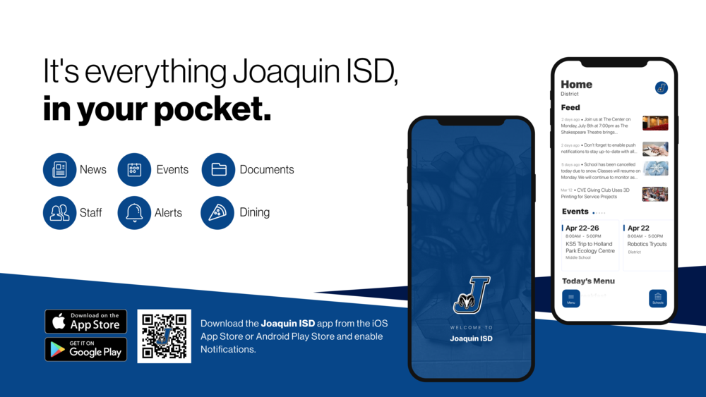 It's everything Joaquin ISD, in your pocket. Download the app!